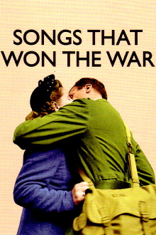 Songs That Won the War Trailer