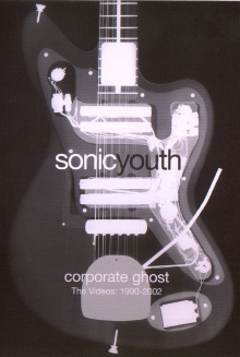 Sonic Youth: Corporate Ghost Trailer