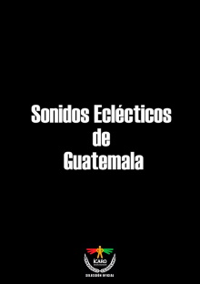 Sonidos eclécticos de Guatemala Trailer