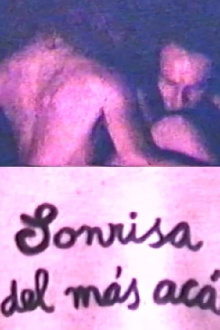 Sonrisas del màs acà Trailer
