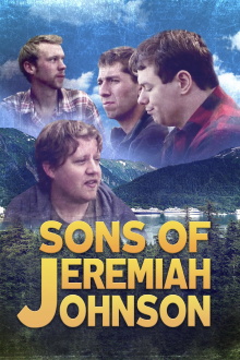 Sons of Jeremiah Johnson Trailer