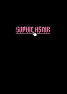Sophie ASMR Trailer