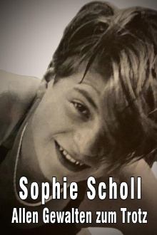 Sophie Scholl - Allen Gewalten zum Trotz Trailer
