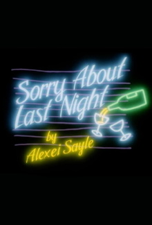 Sorry About Last Night Trailer