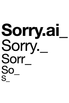 Sorry.AI Trailer
