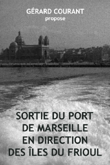 Sortie du port de Marseille en direction des îles du Frioul Trailer