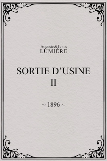 Sortie d’usine, [II] Trailer