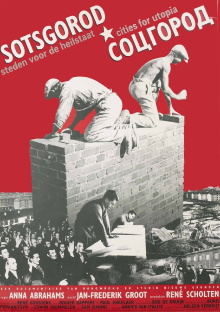 Sotsgorod: Cities for Utopia Trailer