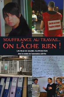 Souffrance au travail... On lâche rien ! Trailer