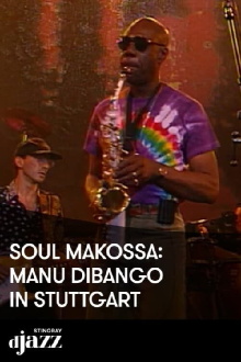 Soul Makossa Manu Dibango jazz Open Stuttgart - 1995 Trailer