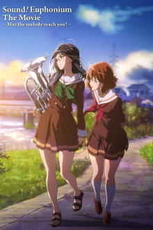 Sound! Euphonium The Movie: May the Melody Reach You! Trailer