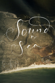 Sound to Sea Trailer