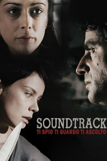 Soundtrack - Ti spio, ti guardo, ti ascolto Trailer