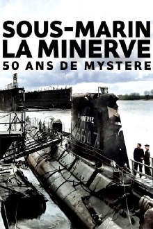 Sous-marin la Minerve : 50 ans de mystère Trailer