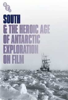 South & the Heroic Age of Antarctic Exploration on Film Trailer