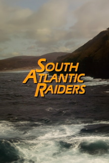 South Atlantic Raiders: Part 1 Trailer