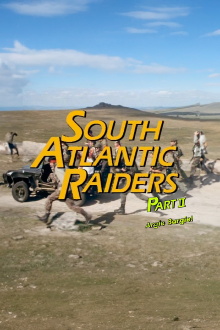 South Atlantic Raiders:  Part 2 Argie Bargie! Trailer
