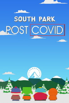 South Park: Post COVID Trailer