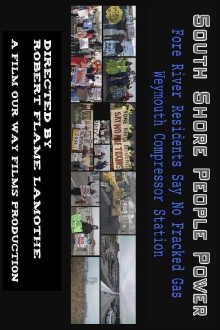 South Shore People Power, Fore River Residents Say NO Fracked Gas Weymouth Compressor Station Trailer