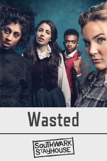 Southwark Playhouse Wasted Trailer