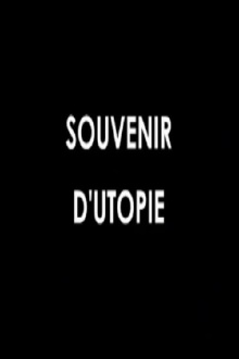 Souvenir d'utopie Trailer