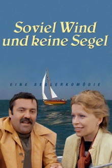 Soviel Wind und keine Segel Trailer