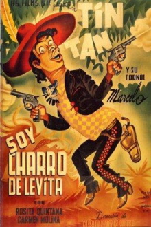 Soy Charro de Levita Trailer