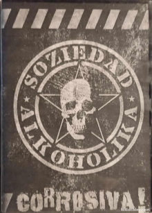 Soziedad Alkoholika - Corrosiva Trailer