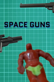 Space Guns Trailer