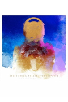 Space Songs: Through the Distance Trailer