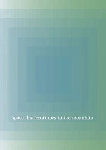 space that continues to the mountain Trailer