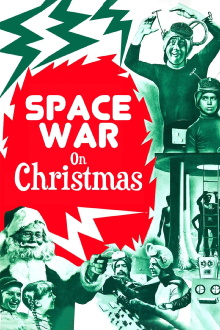 Space War On Christmas Trailer