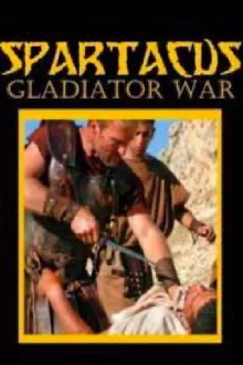 Spartacus: Gladiator War Trailer