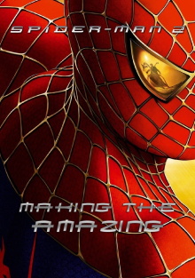 Spider-Man 2: Making the Amazing Trailer