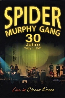 Spider Murphy Gang - 30 Jahre Rock'n'Roll Trailer
