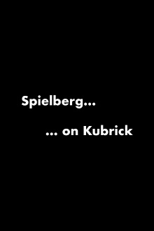 Spielberg on Kubrick Trailer