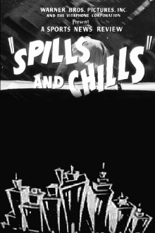 Spills and Chills Trailer