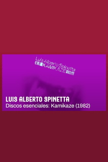 Spinetta. Discos esenciales: Kamikaze Trailer