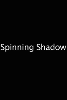 Spinning Shadow Trailer