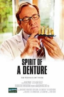Spirit of a Denture Trailer