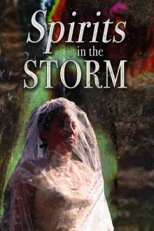 Spirits in the Storm Trailer
