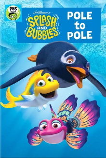 Splash and Bubbles: Pole to Pole Trailer