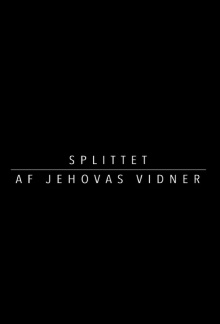 Splittet - af Jehovas Vidner Trailer