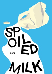 Spoiled Milk Trailer