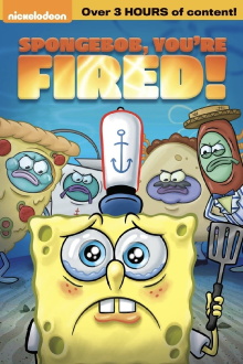 SpongeBob SquarePants: SpongeBob, You're Fired! Trailer