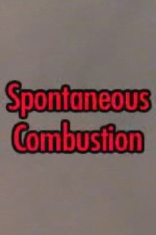 Spontaneous Combustion Trailer