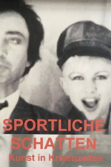 Sportliche Schatten – Kunst in Krisenzeiten Trailer