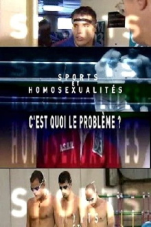 Sports et homosexualités: c'est quoi le problème? Trailer