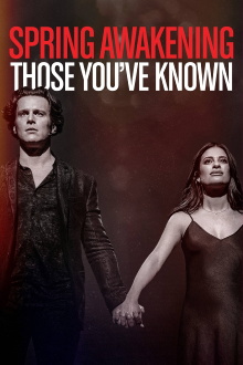 Spring Awakening: Those You've Known Trailer