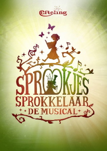 Sprookjessprokkelaar De Musical Trailer